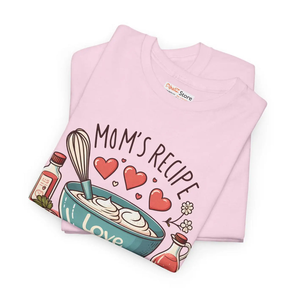 Tee Mom Recipe Love - Unisex Heavy Cotton - DipaliZ