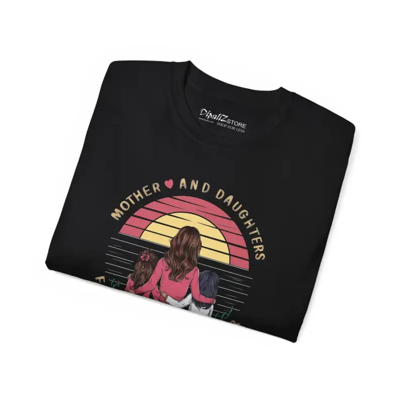 Forever Linked Together Unisex Ultra Cotton Tee - Mothers and Daughters - DipaliZ