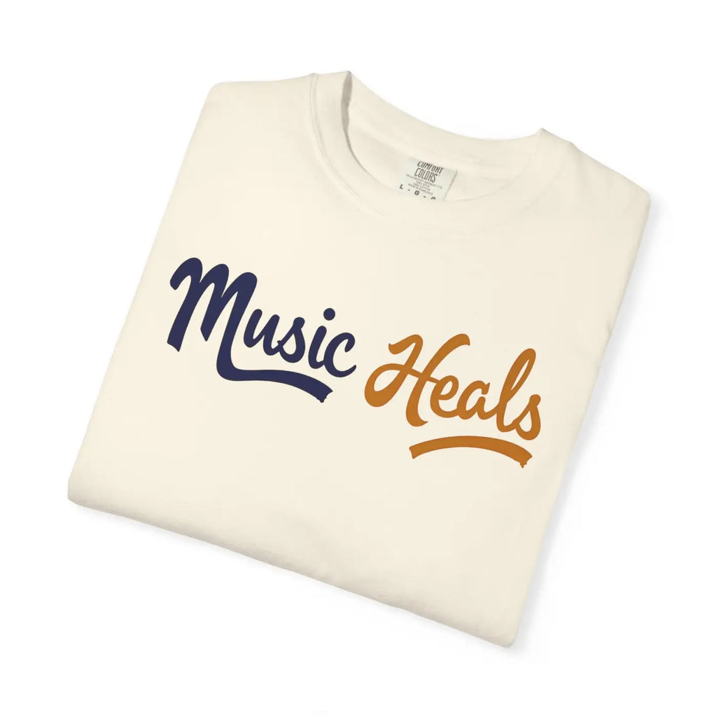 Music Heals Unisex Garment-Dyed T-Shirt - Epic Comfort - DipaliZ