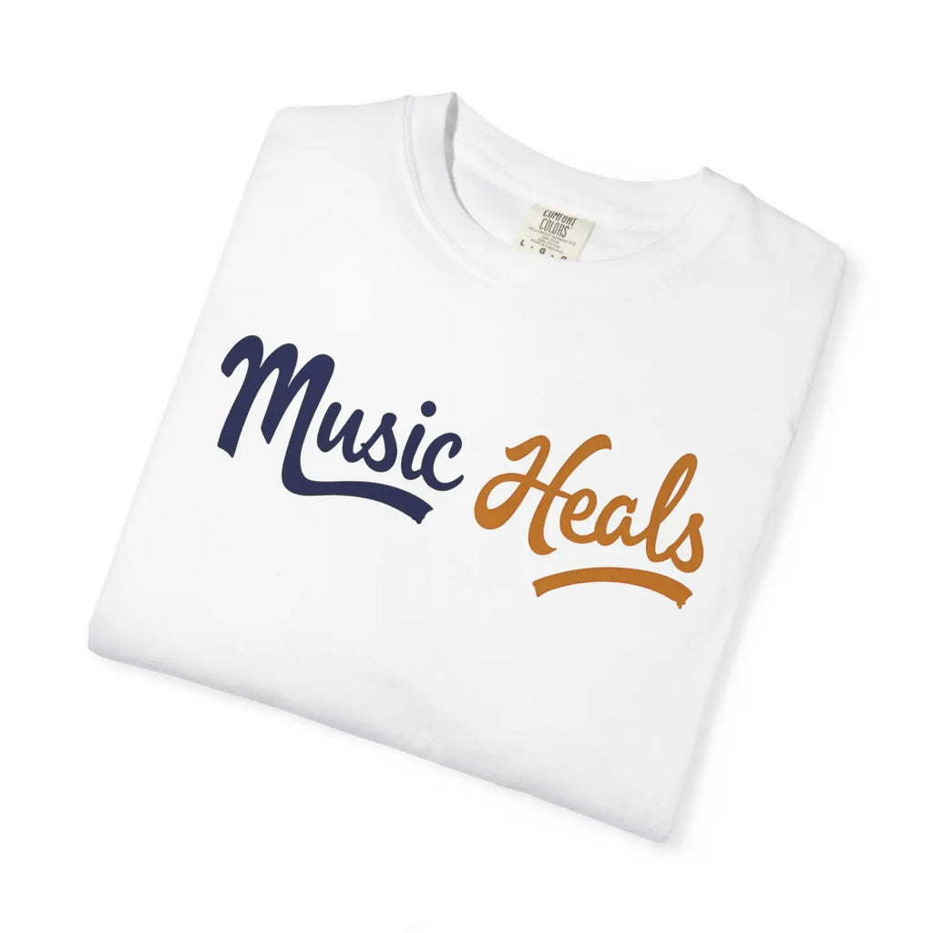 Music Heals Unisex Garment-Dyed T-Shirt - Epic Comfort - DipaliZ