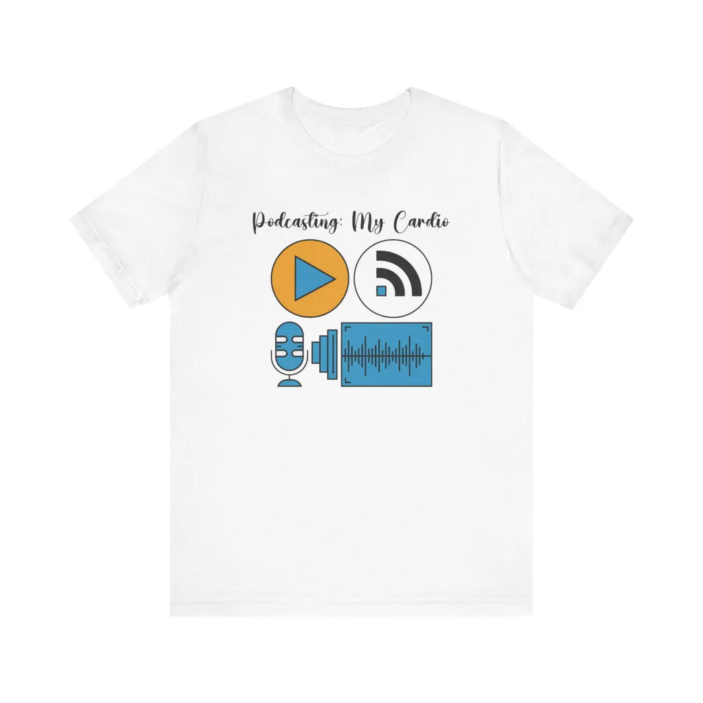 Podcasting My Cardio Unisex Jersey Short Sleeve Tee - DipaliZ