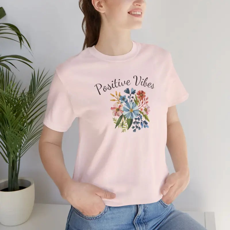 Positive Vibes Floral Tee - Unisex Short Sleeve - DipaliZ