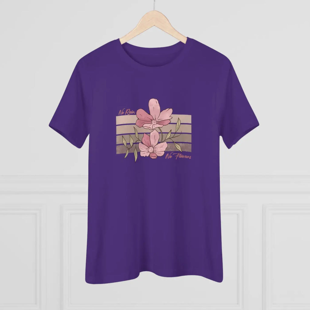 Floral Tee Women's Premium - No Rain No Flowers - DipaliZ