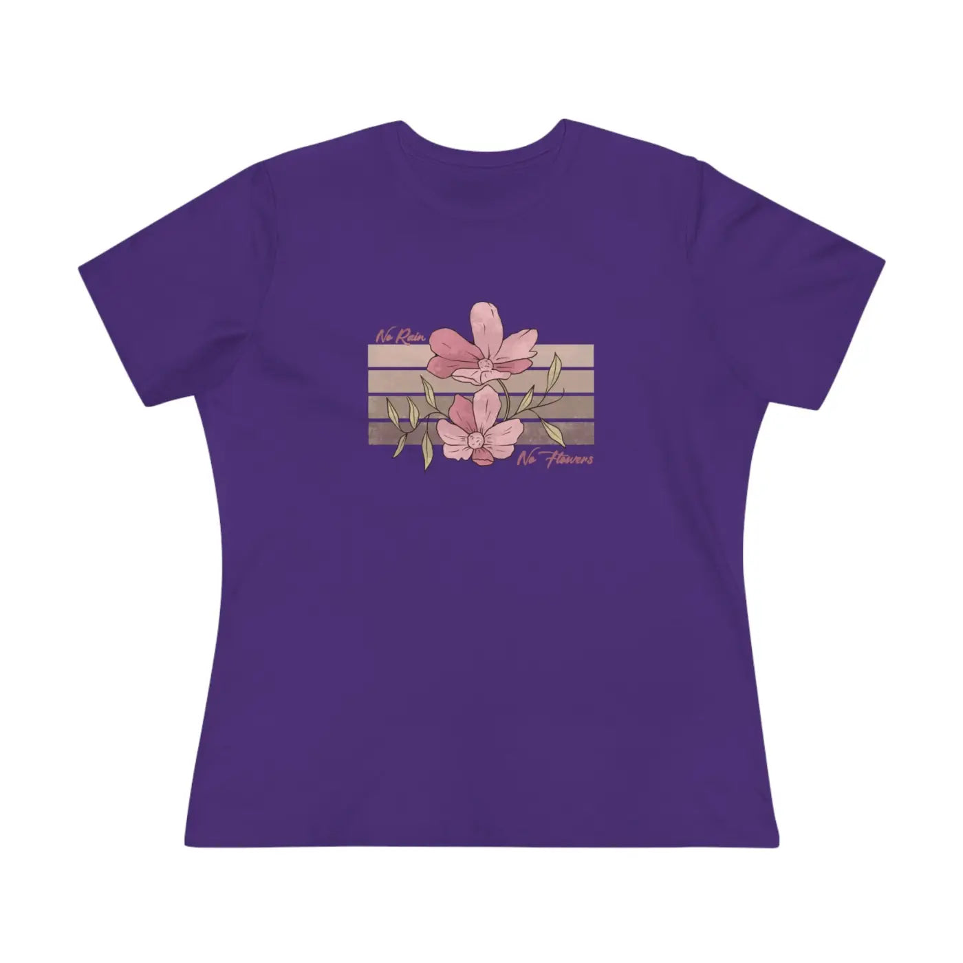 Floral Tee Women's Premium - No Rain No Flowers - DipaliZ