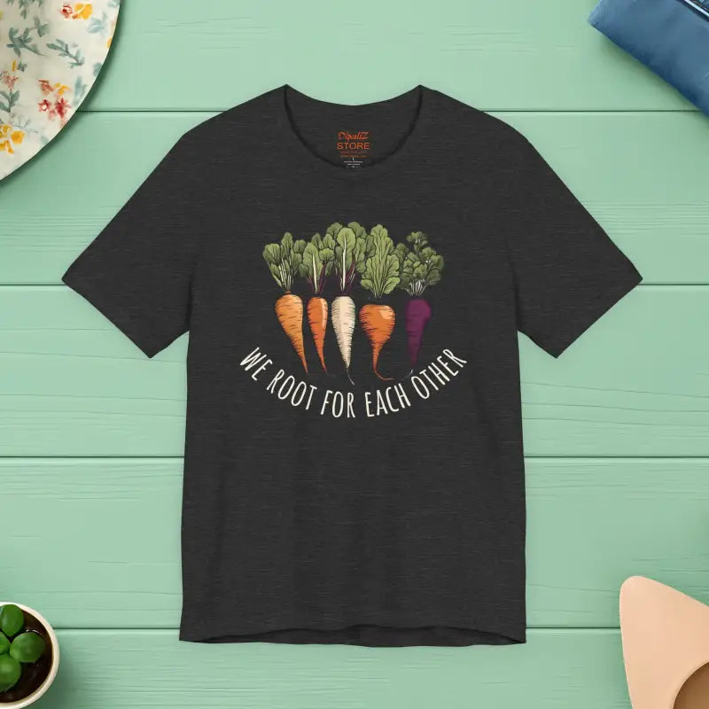 Root Vegetables Tee - We Root For Each Other Short Sleeve - DipaliZ