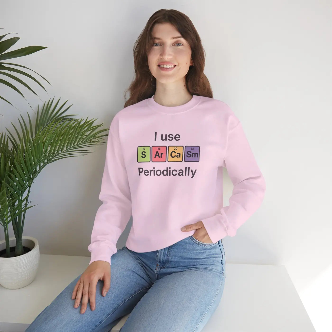 Sarcasm Periodically Sweatshirt - Perfect Gift for Laughs - DipaliZ