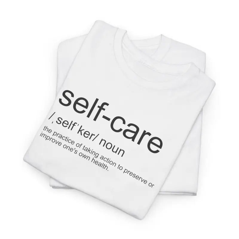 Self Care Definition Unisex Heavy Cotton Tee - Modern Fit - DipaliZ