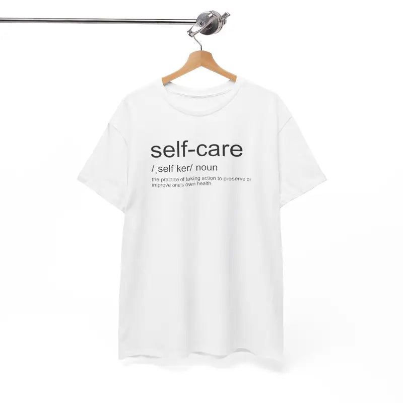 Self Care Definition Unisex Heavy Cotton Tee - Modern Fit - DipaliZ