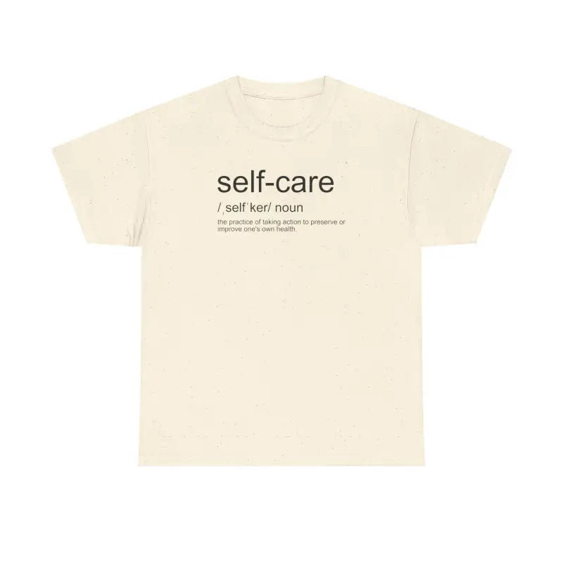 Self Care Definition Unisex Heavy Cotton Tee - Modern Fit - DipaliZ