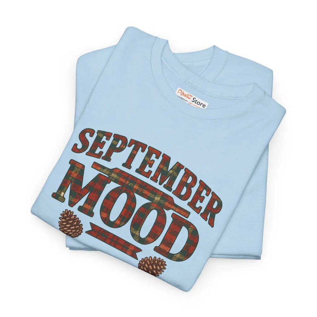 September Mood Tee - Cozy Fall All-Day Comfort - DipaliZ