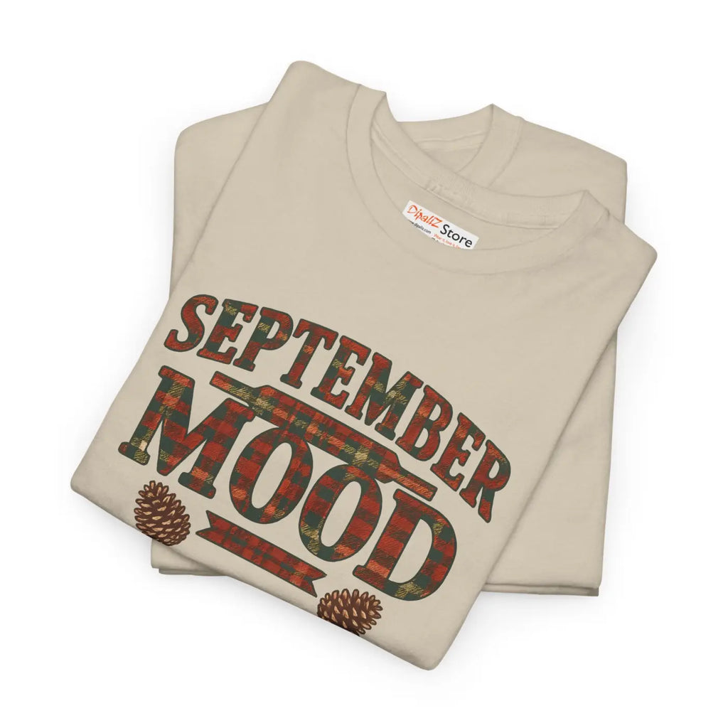 September Mood Tee - Cozy Fall All-Day Comfort - DipaliZ