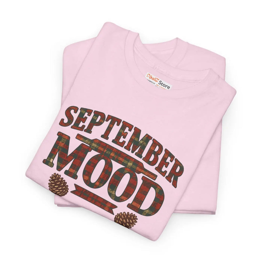 September Mood Tee - Cozy Fall All-Day Comfort - DipaliZ