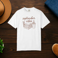 Cozy Unisex Tee - September Vibes Ultimate Comfort - DipaliZ