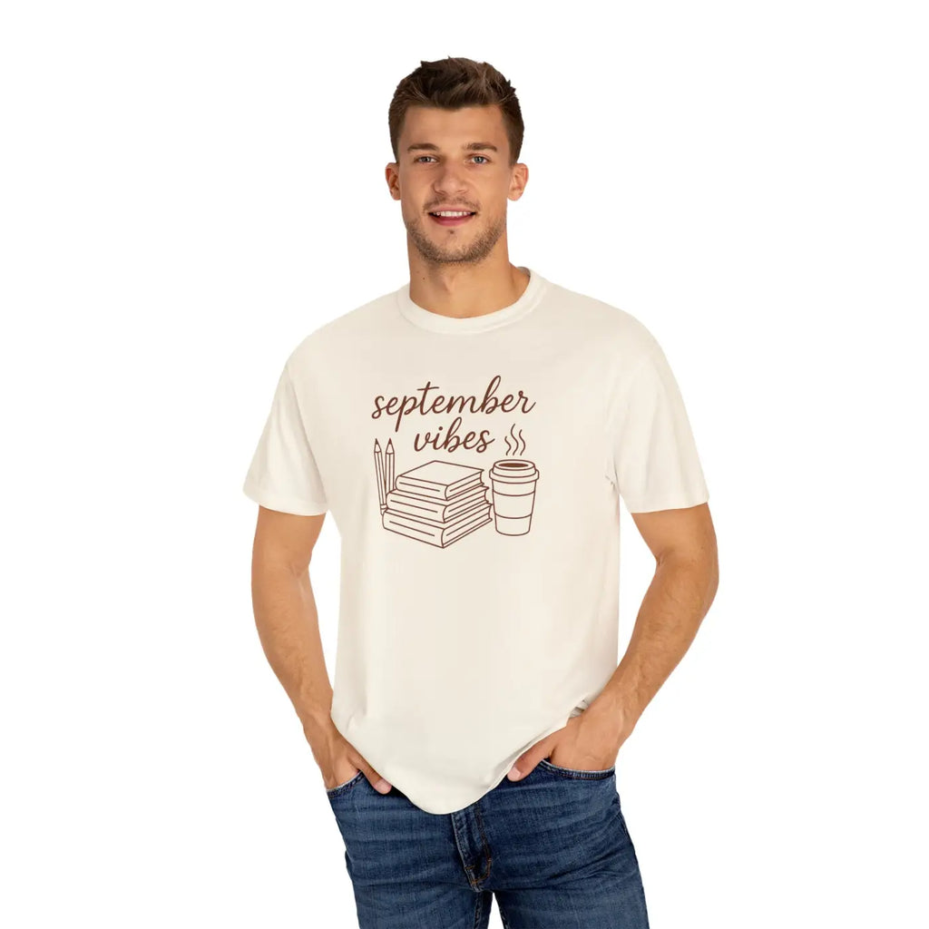 Cozy Unisex Tee - September Vibes Ultimate Comfort - DipaliZ