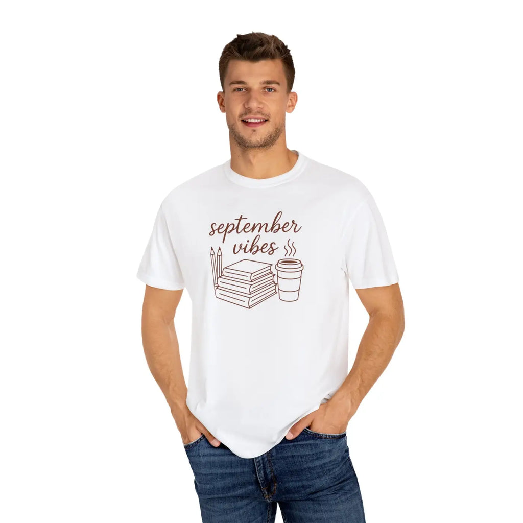 Cozy Unisex Tee - September Vibes Ultimate Comfort - DipaliZ