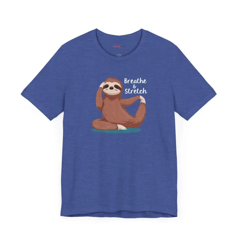 Sloth Doing Yoga Short Sleeve Tee - Breathe and Stretch - DipaliZ