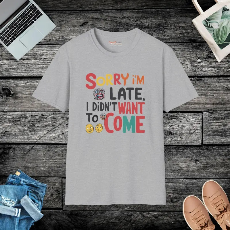 Funny Comfy Tee - Tardy and Funny Cotton Statement - DipaliZ