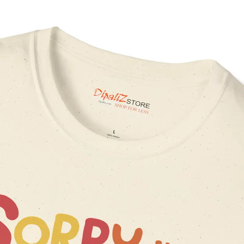 Funny Comfy Tee - Tardy and Funny Cotton Statement - DipaliZ