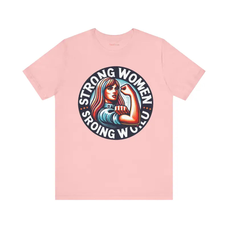 Strong Women Strong World Unisex Tee - Empowerment Style - DipaliZ