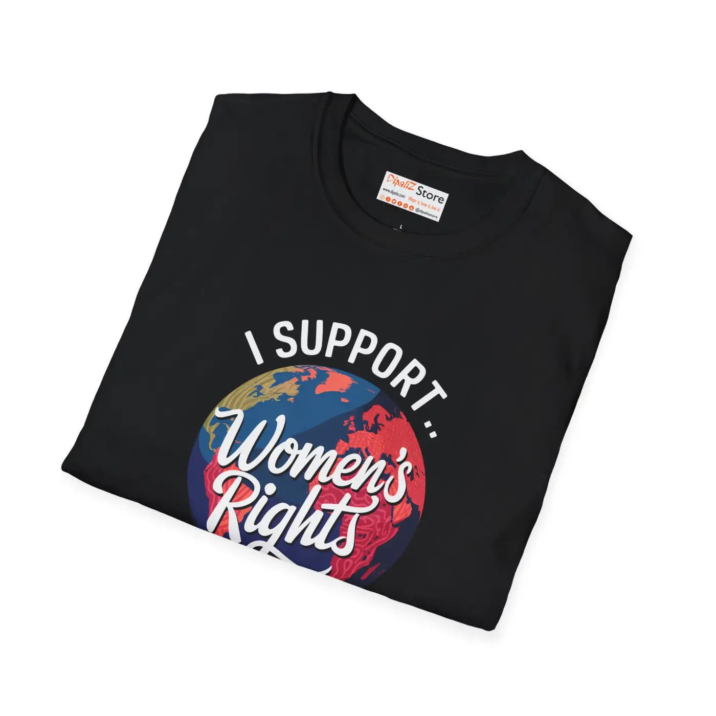 Women's Rights T-Shirt - I Support Women's Rights - DipaliZ