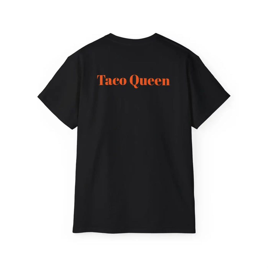 Taco Queen Ultra Unisex Tee - Everyday Comfort Style - DipaliZ