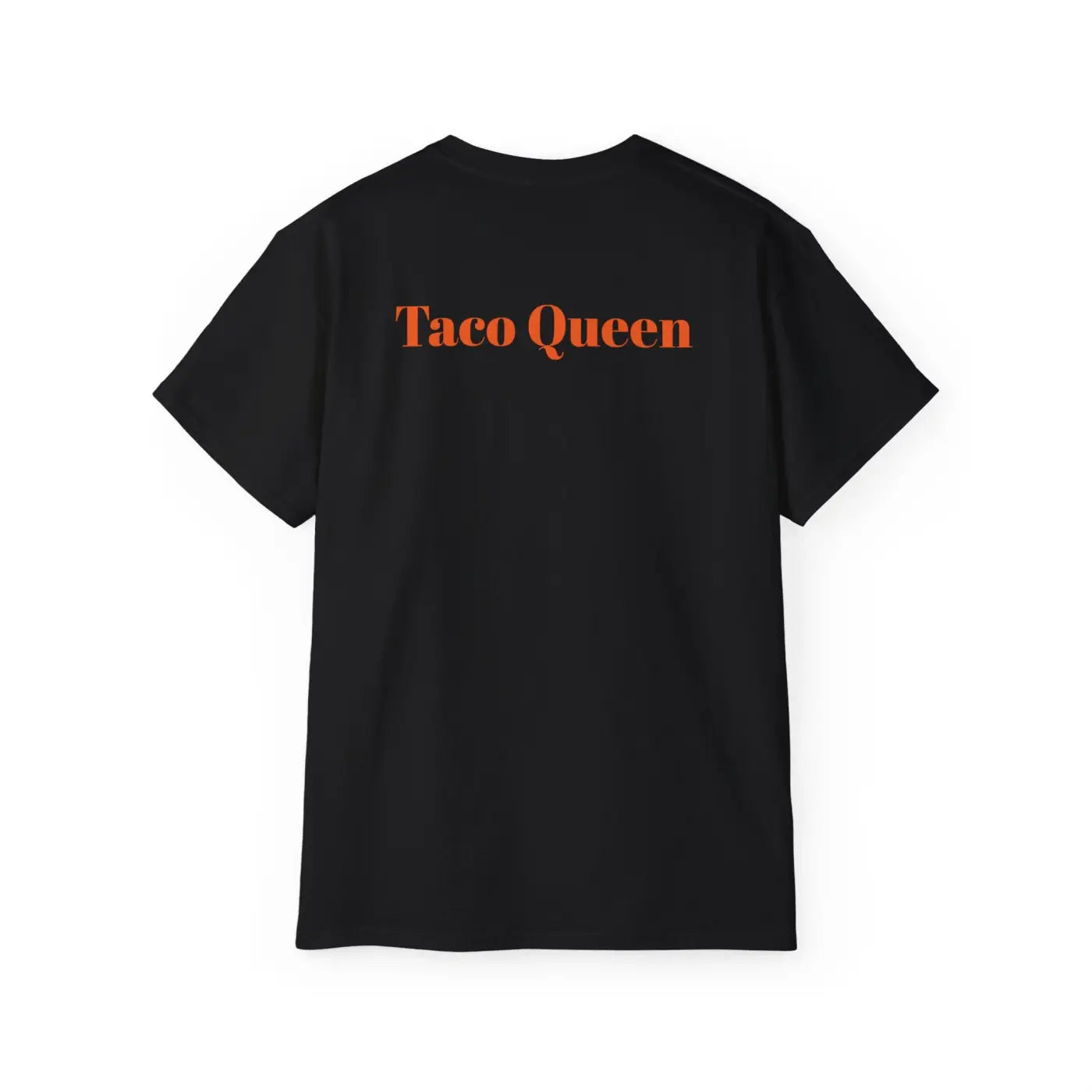 Taco Queen Ultra Unisex Tee - Everyday Comfort Style - DipaliZ