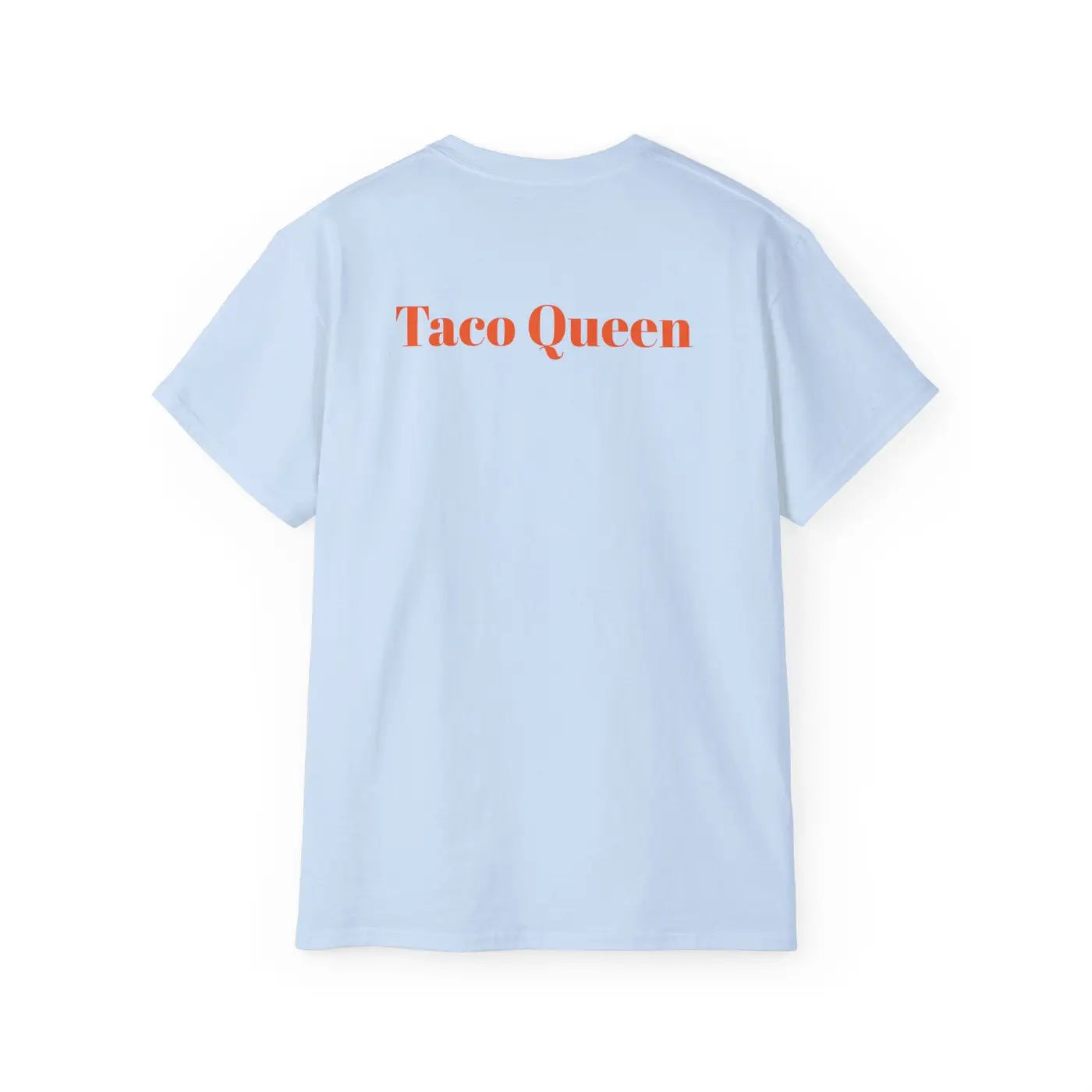 Unisex Ultra Cotton Tee - Taco Vibes Tear-Away Label - DipaliZ