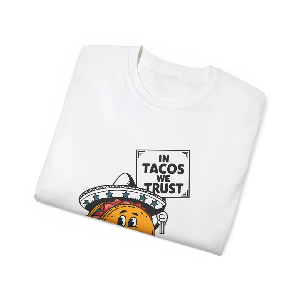 Unisex Ultra Cotton Tee - Taco Vibes Tear-Away Label - DipaliZ