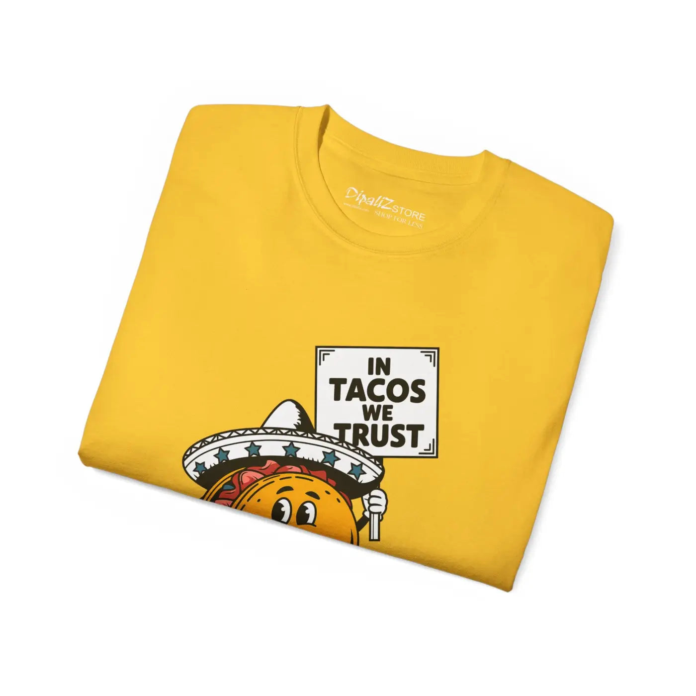 Unisex Ultra Cotton Tee - Taco Vibes Tear-Away Label - DipaliZ
