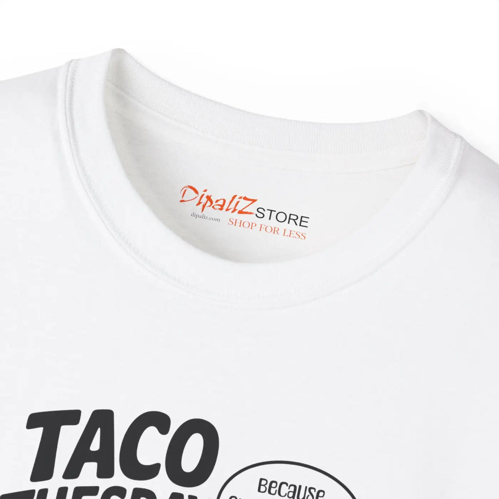 Taco Tuesday Vibes T-Shirt - Celebrate Taco Tuesday - DipaliZ
