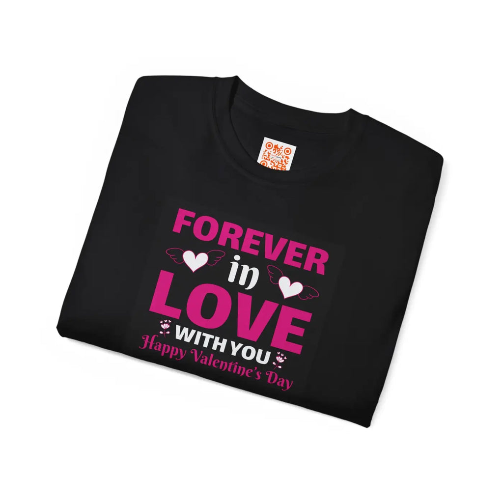 Forever In Love Ultra Cotton Tee - Valentine's Day - DipaliZ