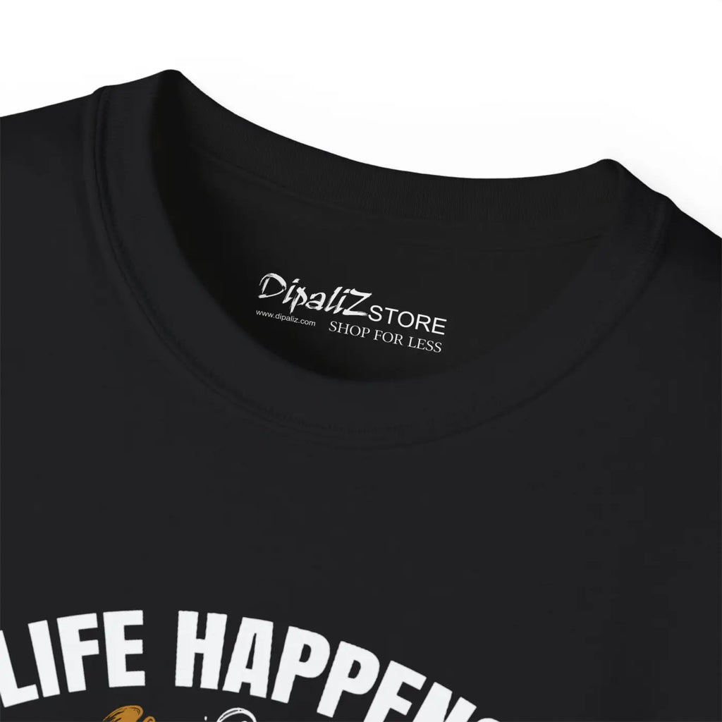Life Happens Coffee Helps Ultra Cotton Tee - Unisex - DipaliZ