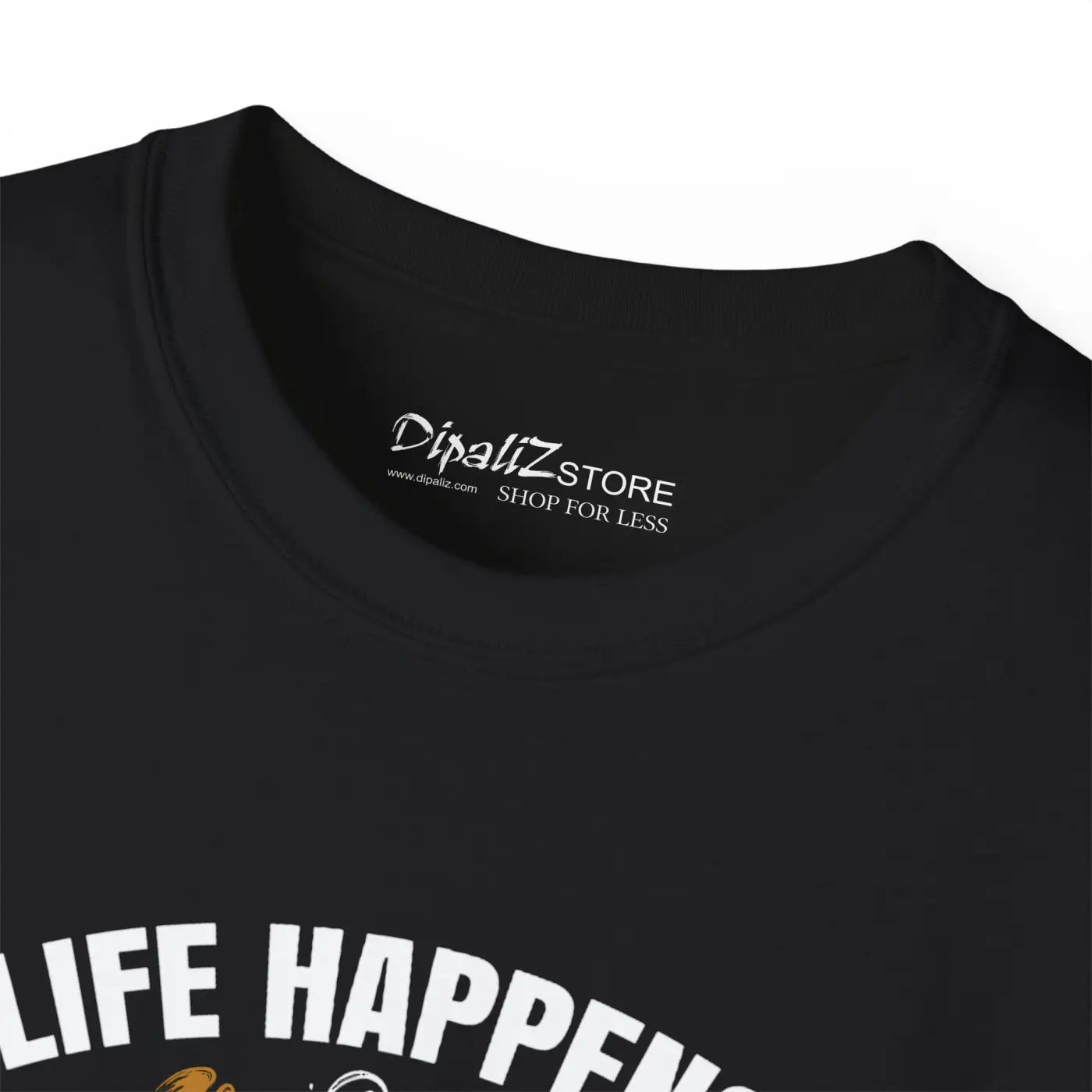 Life Happens Coffee Helps Ultra Cotton Tee - Unisex - DipaliZ