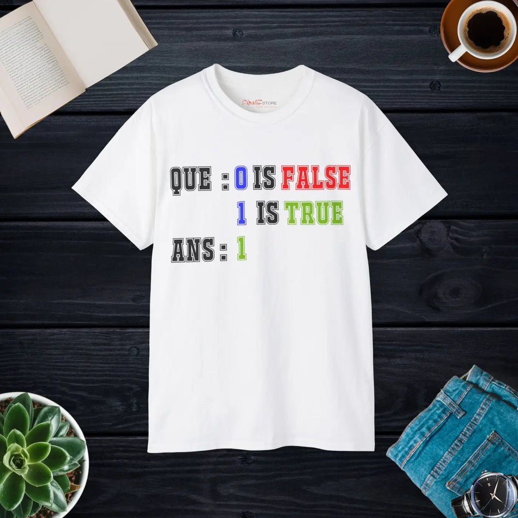 Programmer T-Shirt - True False Unisex Ultra Cotton Tee - DipaliZ