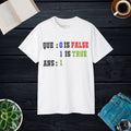 Programmer T-Shirt - True False Unisex Ultra Cotton Tee - DipaliZ