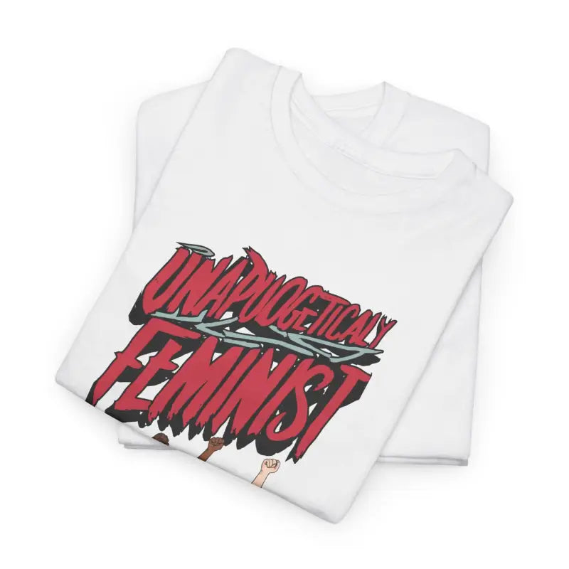 Unapologetically Feminist Cotton T-Shirt - Women's Day Tee - DipaliZ