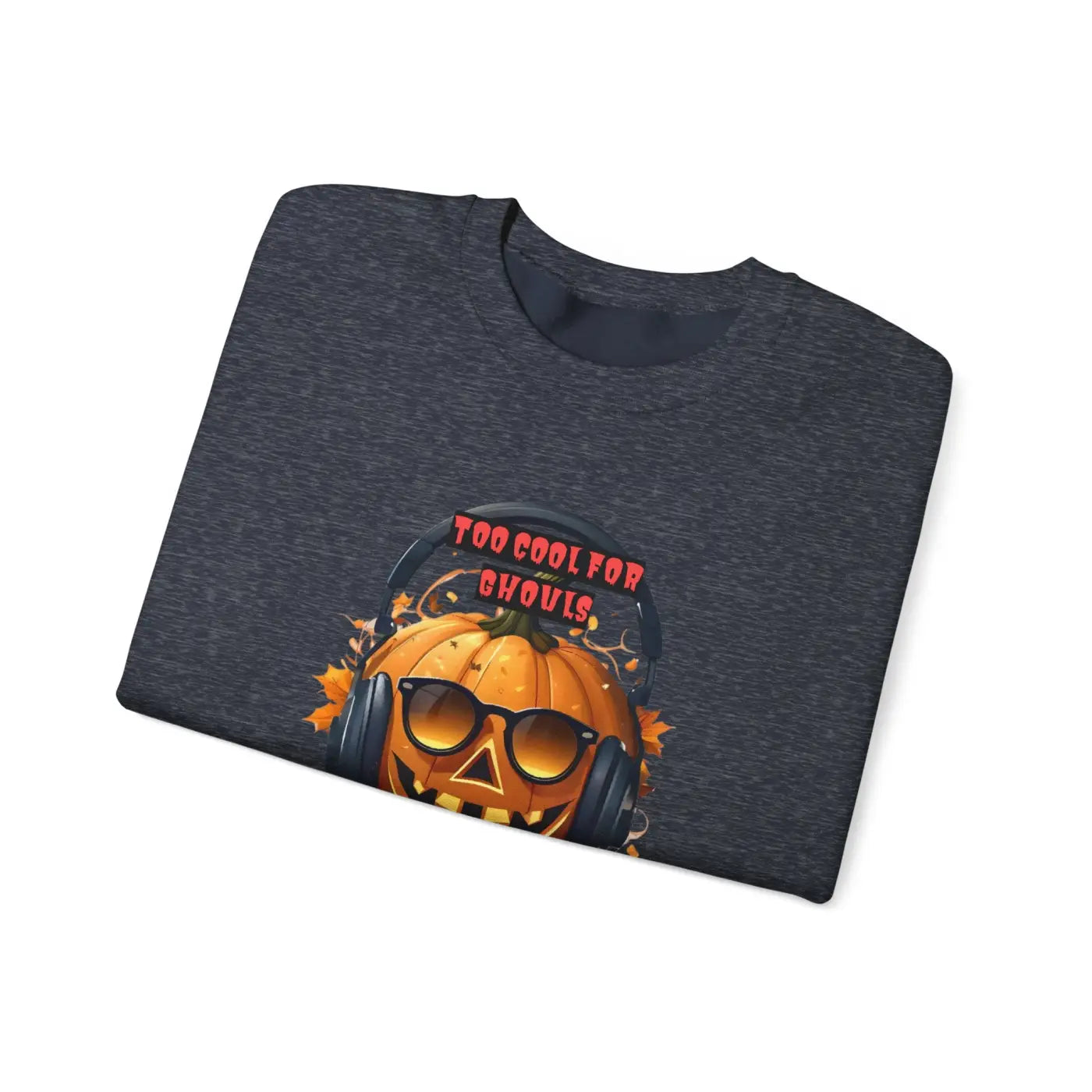 Too Cool For Ghouls Unisex Heavy Blend Crewneck Sweatshirt - DipaliZ