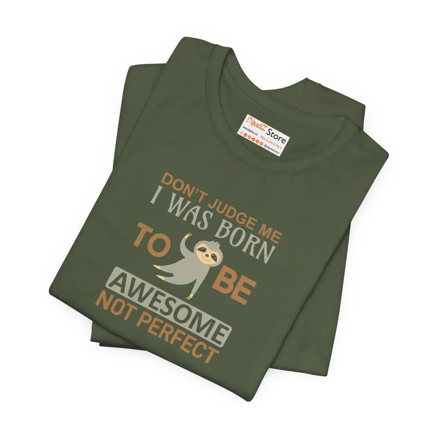 Born To Be Awesome Sloth Short Sleeve Tee - Unisex - DipaliZ