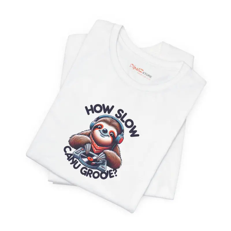 Sloth DJ Tee - Unisex Jersey Short Sleeve - DipaliZ