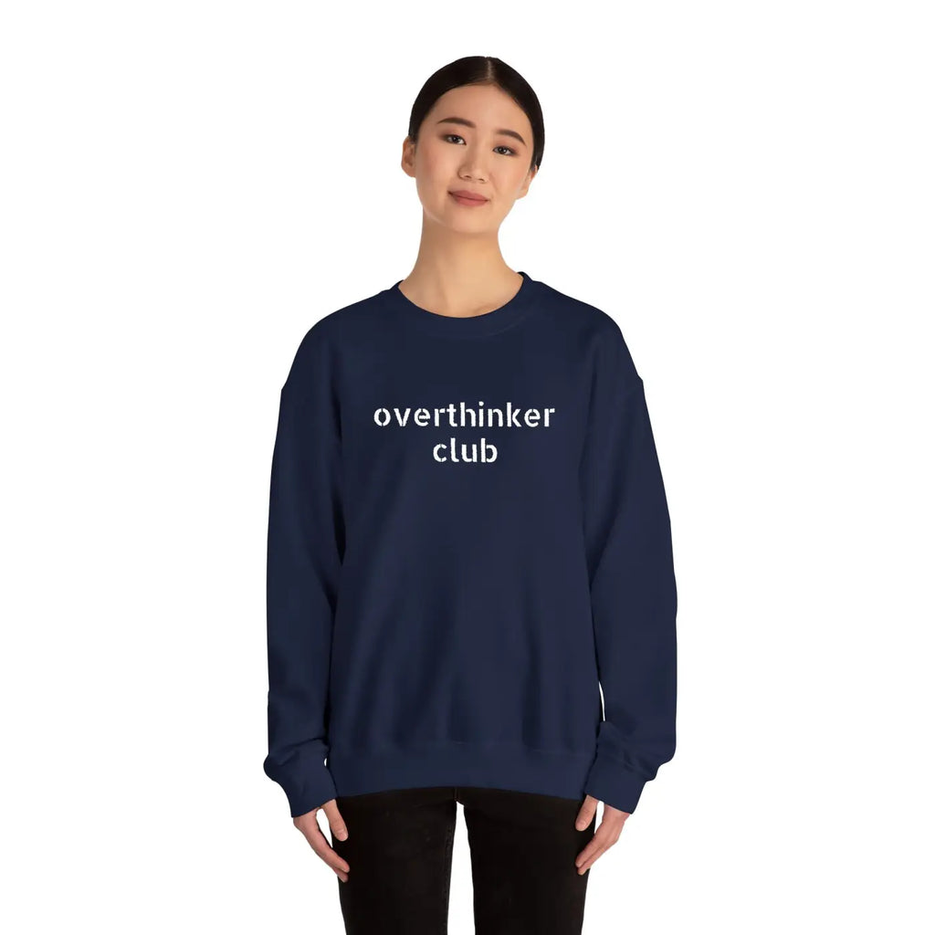 Embroidered Overthinker Club Crewneck - Ultra Cozy Vibes - DipaliZ