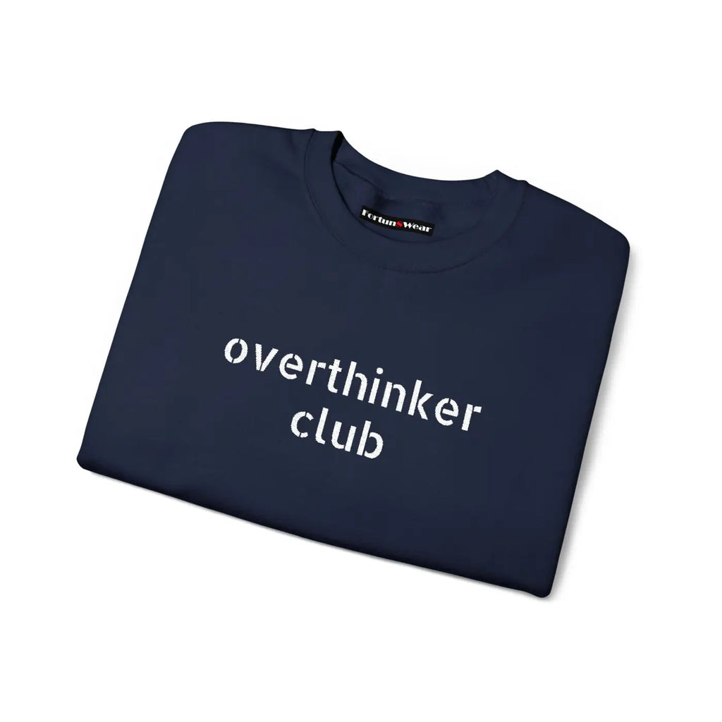 Embroidered Overthinker Club Crewneck - Ultra Cozy Vibes - DipaliZ