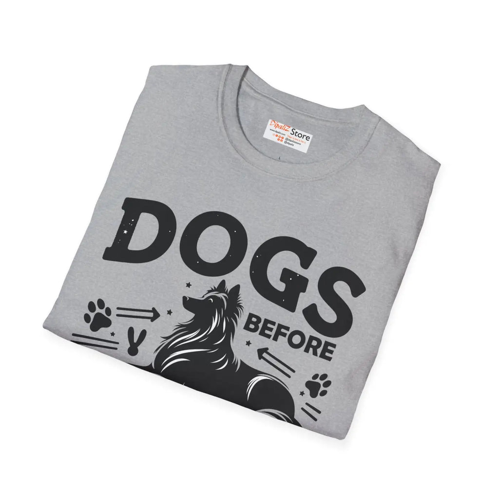 Unisex Softstyle T-Shirt - Dogs Before Dudes Graphic - DipaliZ