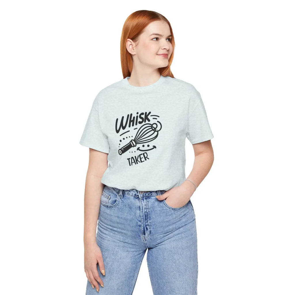 Whisk Taker Tee - Fun Baking Shirt for Home Chefs - DipaliZ