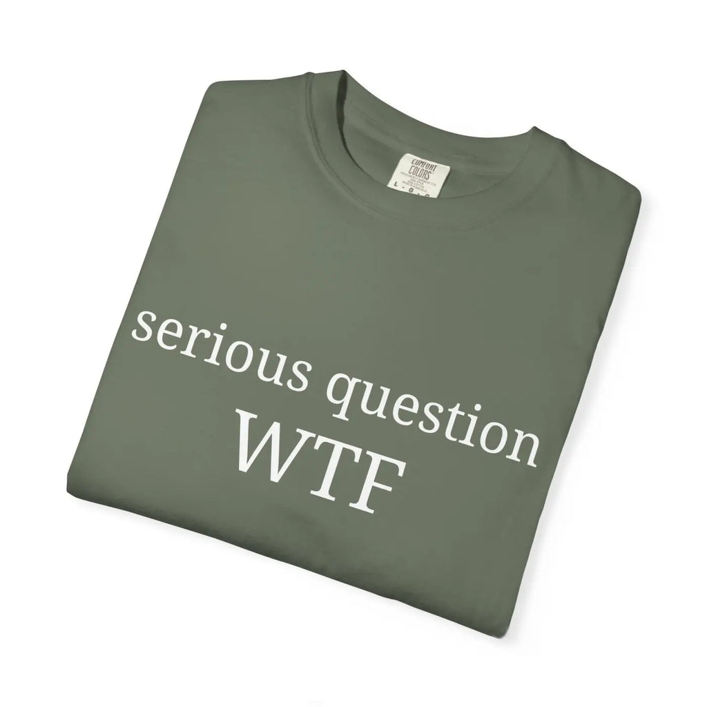 Funny Graphic Tee - Everyday Humor Apparel Comfort - DipaliZ