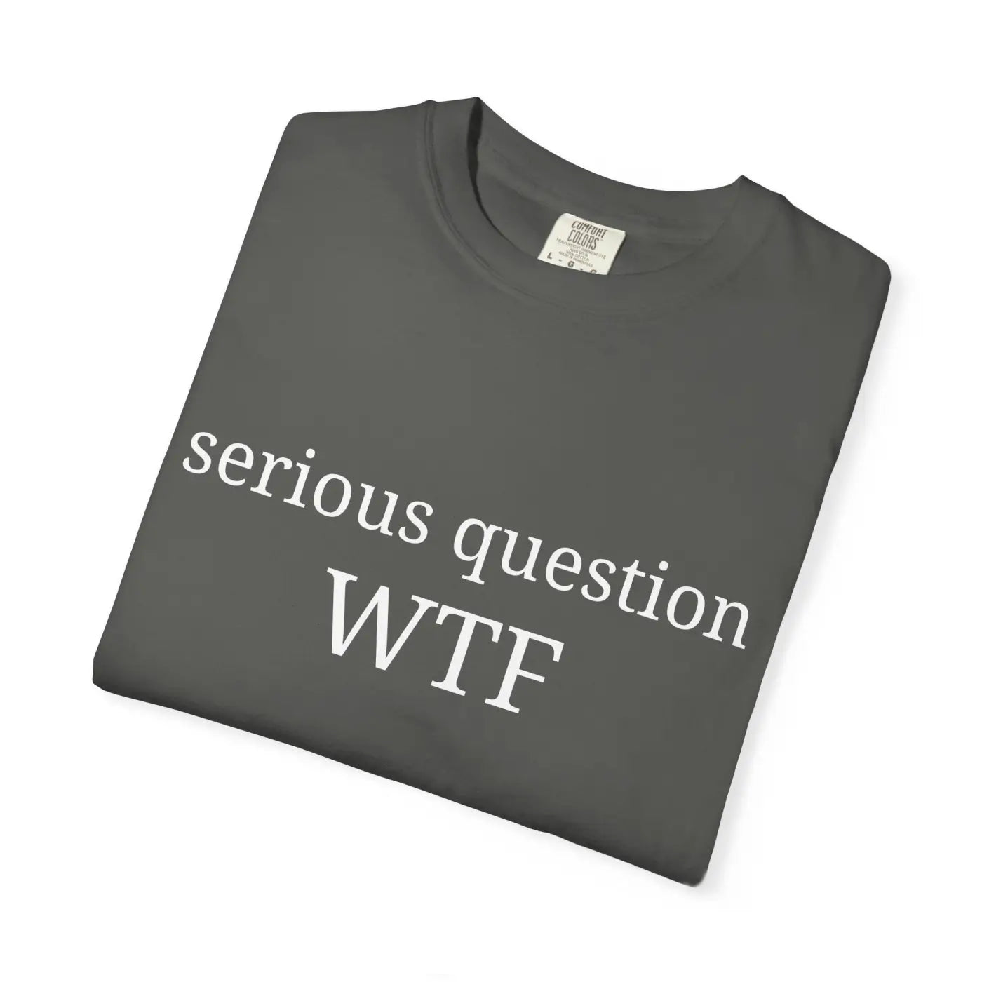 Funny Graphic Tee - Everyday Humor Apparel Comfort - DipaliZ