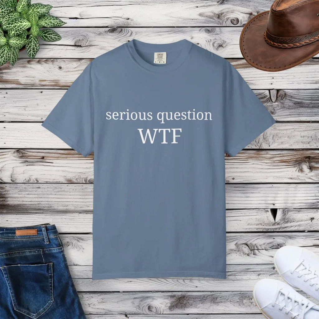 Funny Graphic Tee - Everyday Humor Apparel Comfort - DipaliZ