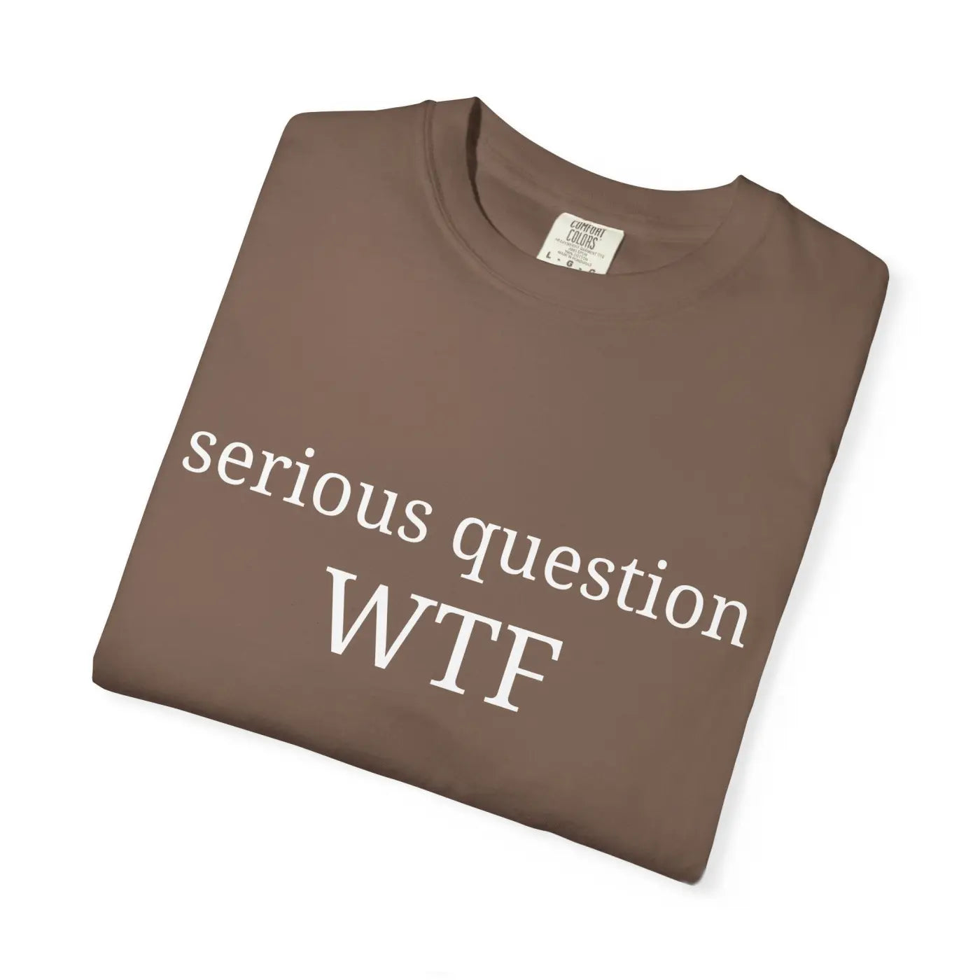 Funny Graphic Tee - Everyday Humor Apparel Comfort - DipaliZ