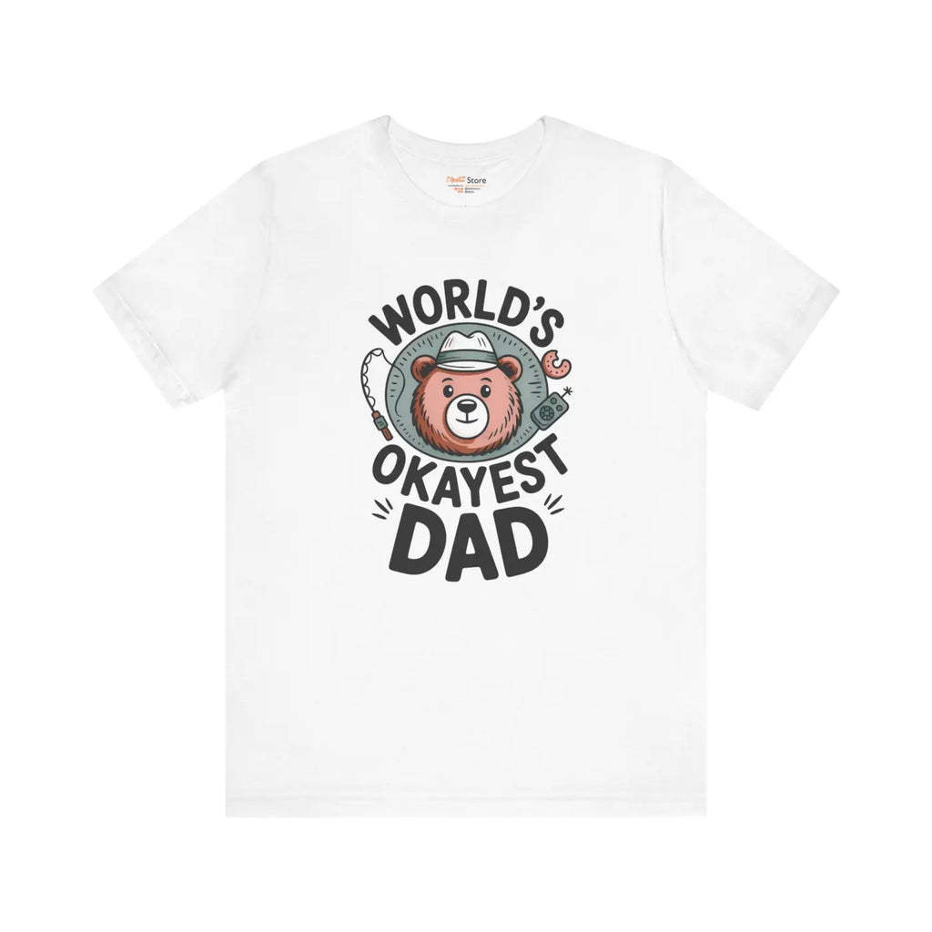 Okayest Dad Tee - Funny Dad Shirt Casual Apparel - DipaliZ