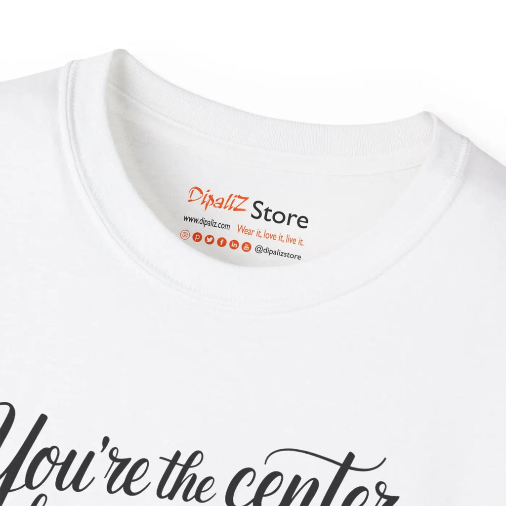 You're the Center of My Universe Heart Tee - DipaliZ