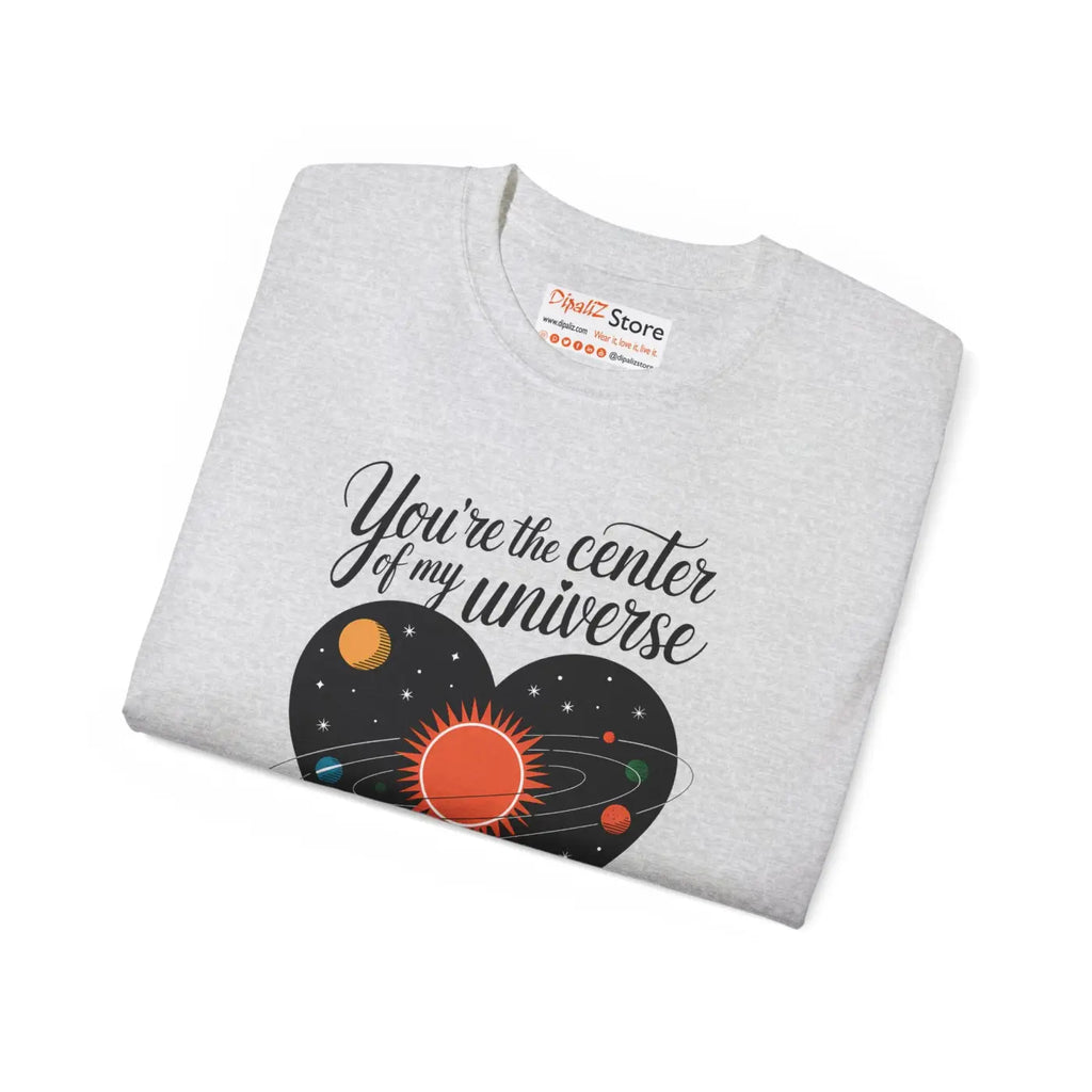 You're the Center of My Universe Heart Tee - DipaliZ